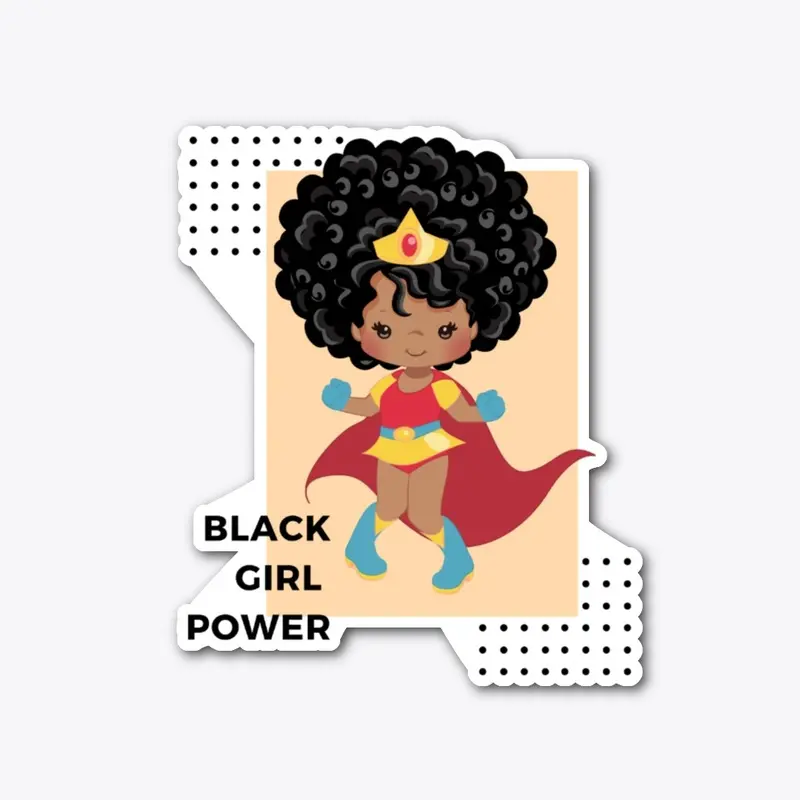 BLACK GIRL MAGIC SUPERHERO 