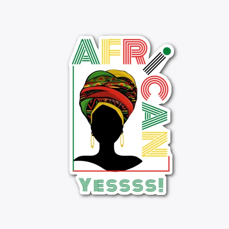 Yessss! I am African.